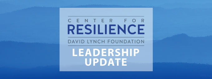 Center for Resilience - Leadership Update